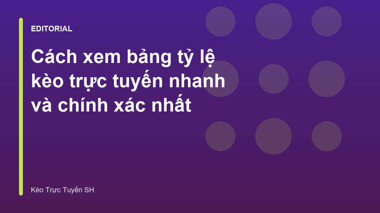 Hướng dẫn xem bảng tỷ lệ kèo bóng đá trực tuyến